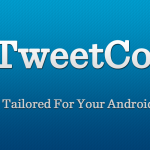 TweetComb : l'application Tweeter pour Android HoneyComb 1