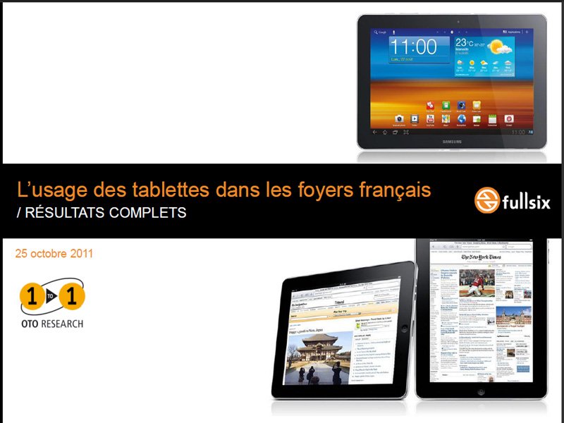 Tablette tactile en France : étude sur l'usage des tablettes dans les foyers Français 