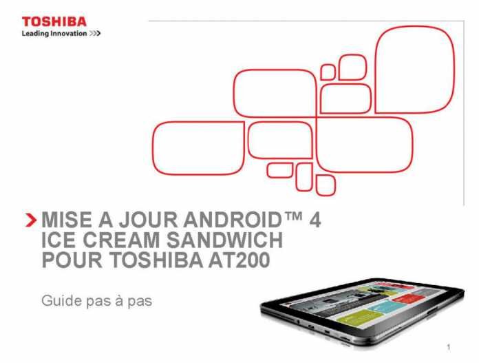 Toshiba AT200 : mise à jour vers Android 4 IceCream sandwich dès aujourd'hui 1
