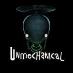 Unmechanical